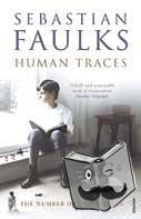 Faulks, Sebastian - Human Traces