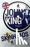 King, John - Skinheads