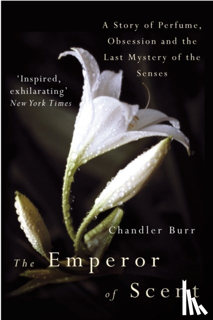 Burr, Chandler - The Emperor Of Scent