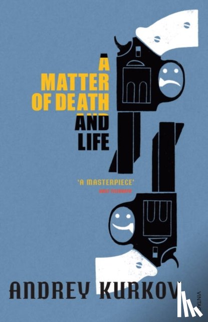Kurkov, Andrey - A Matter of Death and Life