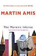 Amis, Martin - The Moronic Inferno