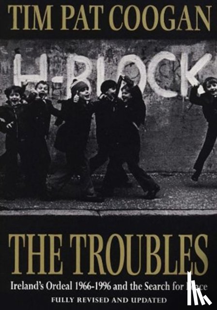 Coogan, Tim Pat - The Troubles