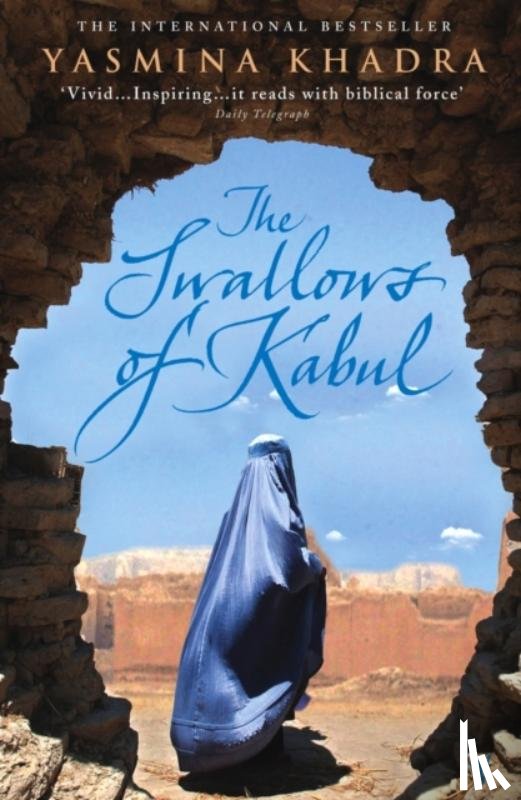 Khadra, Yasmina - The Swallows Of Kabul