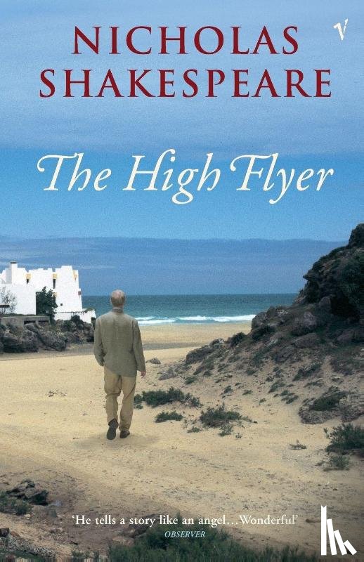 Shakespeare, Nicholas - The High Flyer