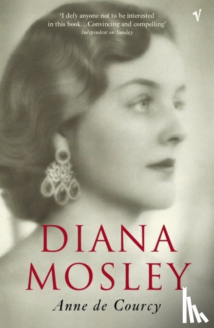 De Courcy, Anne - Diana Mosley