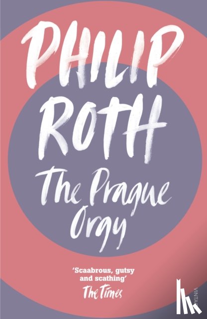 Roth, Philip - The Prague Orgy