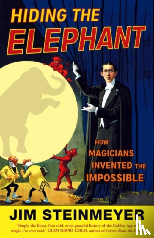 Steinmeyer, Jim - Hiding The Elephant
