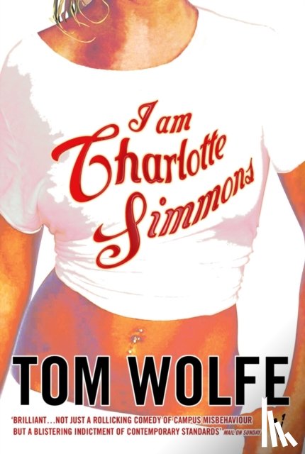 Wolfe, Tom - I Am Charlotte Simmons