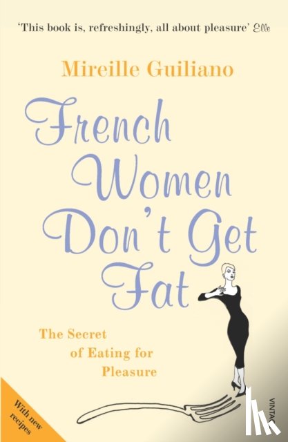 Guiliano, Mireille - French Women Don't Get Fat