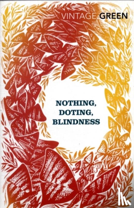 Green, Henry - Nothing, Doting, Blindness