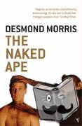 Morris, Desmond - The Naked Ape