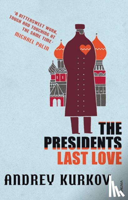 Kurkov, Andrey - The President's Last Love