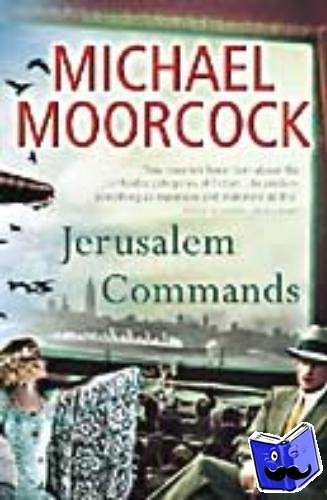 Moorcock, Michael - Jerusalem Commands