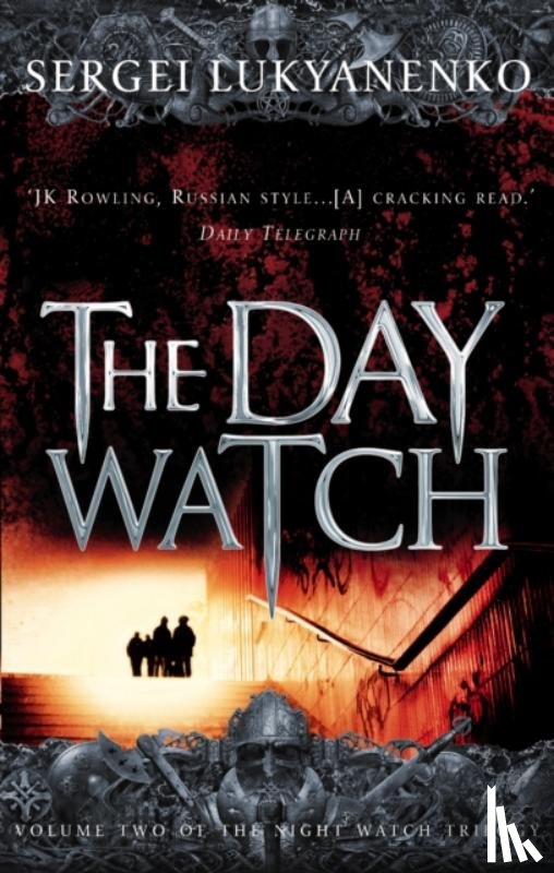 Lukyanenko, Sergei, Vasiliev, Vladimir - The Day Watch