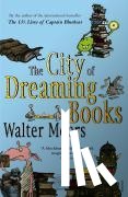 Moers, Walter - The City Of Dreaming Books