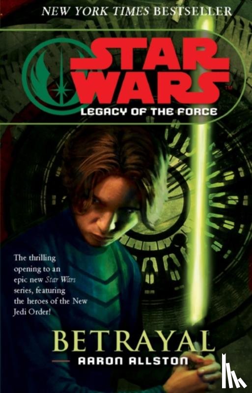 Allston, Aaron - Star Wars: Legacy of the Force I - Betrayal