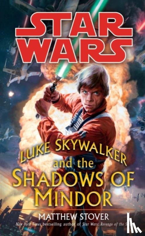 Stover, Matthew - Star Wars: Luke Skywalker and the Shadows of Mindor