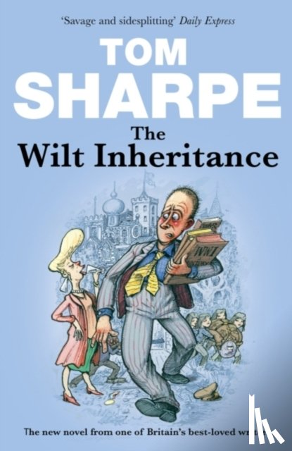 Sharpe, Tom - The Wilt Inheritance
