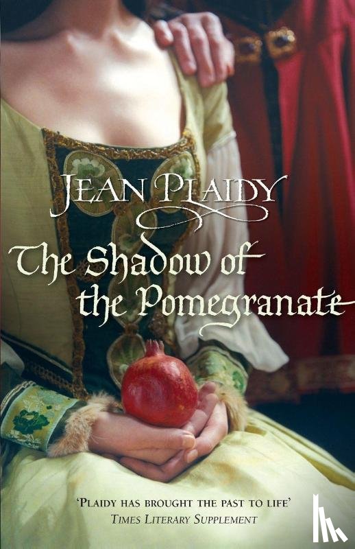 Plaidy, Jean - The Shadow of the Pomegranate