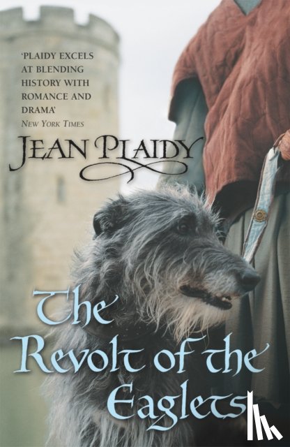 Plaidy, Jean (Novelist) - The Revolt of the Eaglets