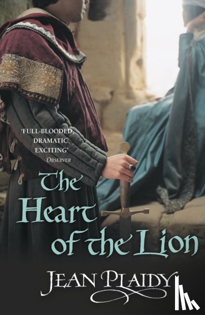 Plaidy, Jean (Novelist) - The Heart of the Lion