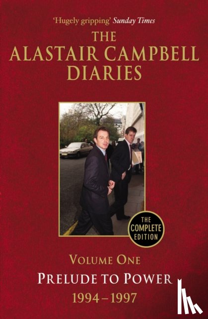 Campbell, Alastair - Diaries Volume One