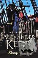 Kent, Alexander - Sloop Of War