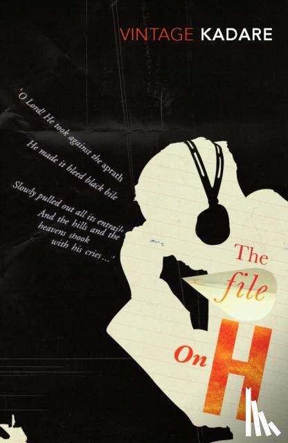 Kadare, Ismail - The File on H