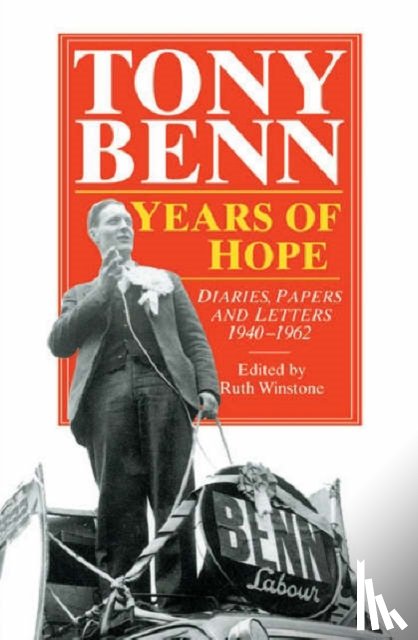 Benn, Tony - Years Of Hope