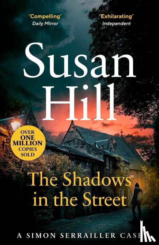 Hill, Susan - The Shadows in the Street