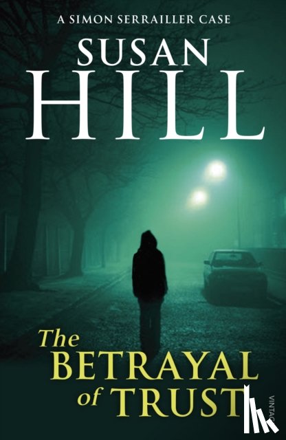 Hill, Susan - The Betrayal of Trust