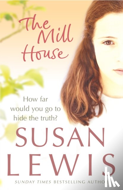 Lewis, Susan - The Mill House