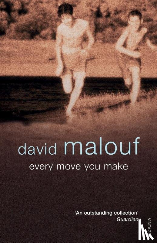 Malouf, David - Every Move You Make