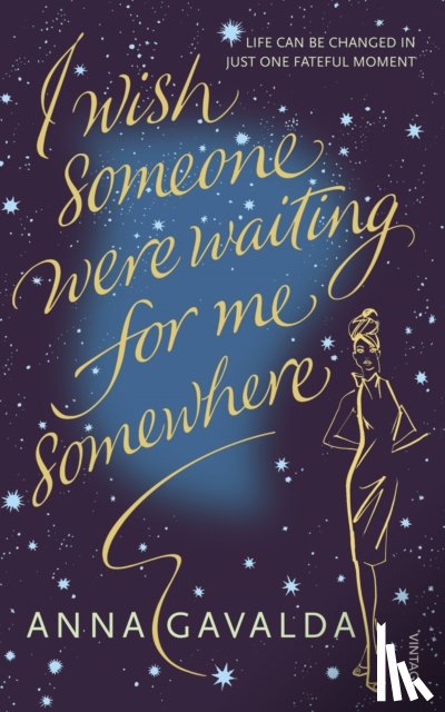 Gavalda, Anna - I Wish Someone Were Waiting for Me Somewhere