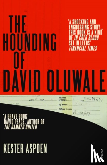Aspden, Kester - The Hounding of David Oluwale