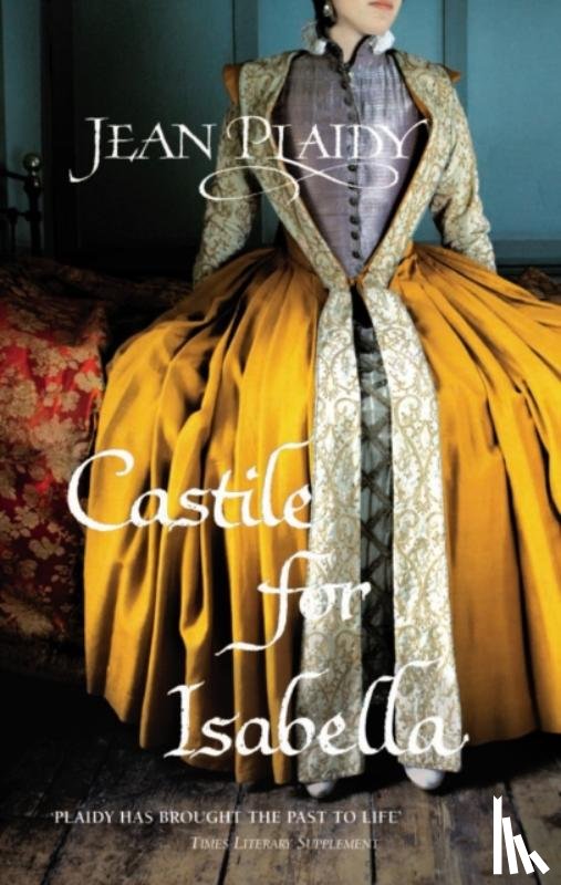 Plaidy, Jean (Novelist) - Castile for Isabella