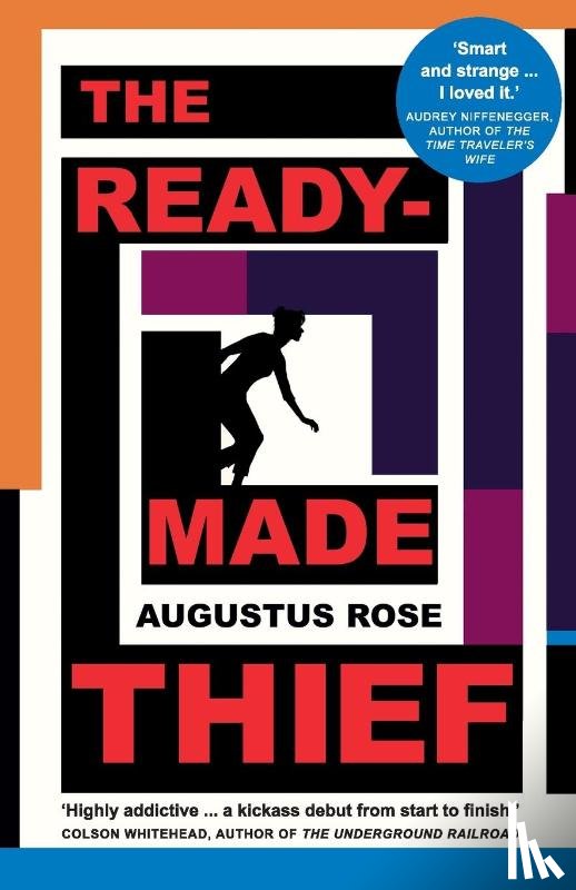 Rose, Augustus - The Readymade Thief