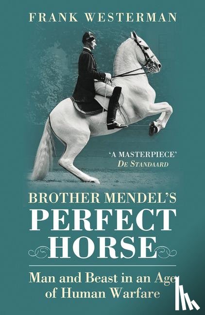 Westerman, Frank - Brother Mendel's Perfect Horse