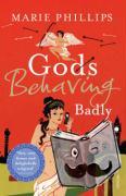 Phillips, Marie - Gods Behaving Badly