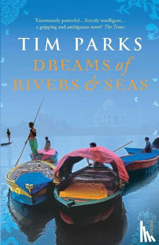Parks, Tim - Dreams of Rivers and Seas