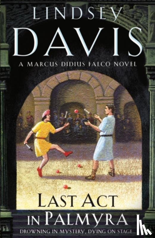 Davis, Lindsey - Last Act In Palmyra