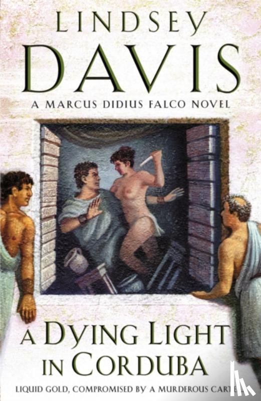 Davis, Lindsey - A Dying Light In Corduba