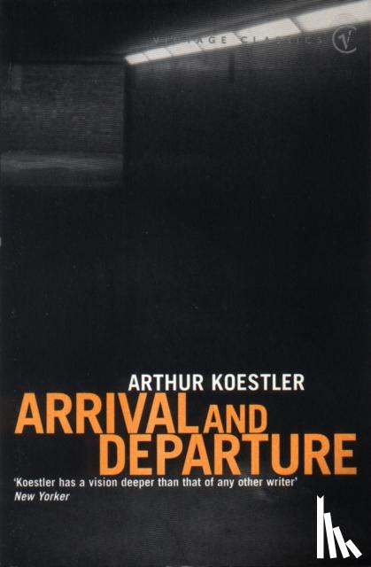 Koestler, Arthur - Arrival and Departure