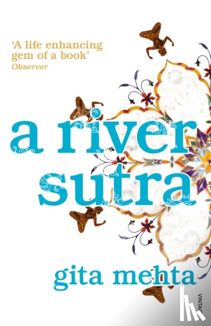 Mehta, Gita - A River Sutra
