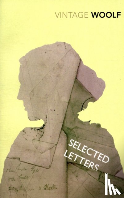 Woolf, Virginia - Selected Letters