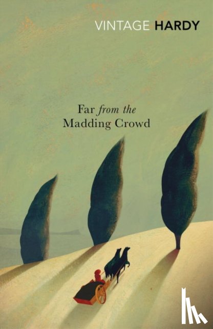 Hardy, Thomas - Far from the Madding Crowd