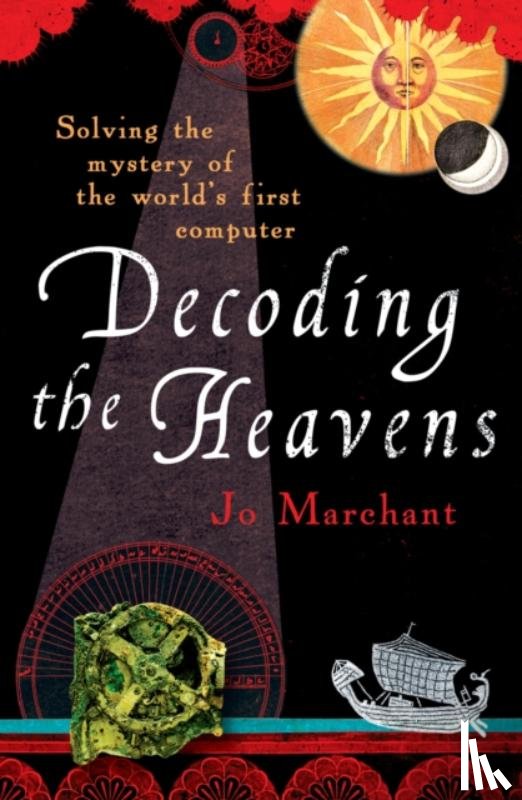 Marchant, Jo - Decoding the Heavens
