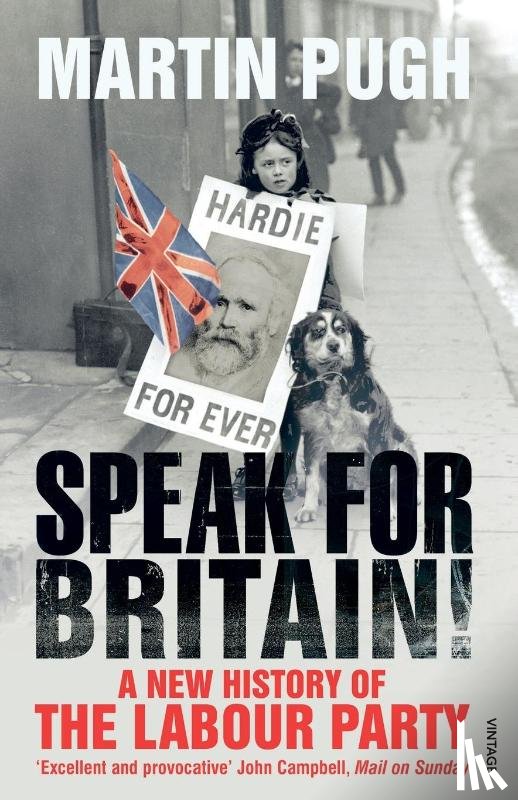 Pugh, Martin - Speak for Britain!