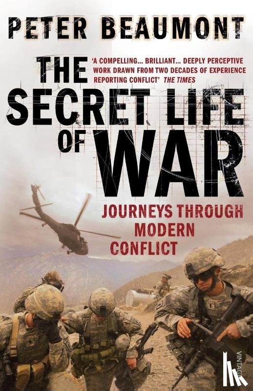 Beaumont, Peter - The Secret Life of War