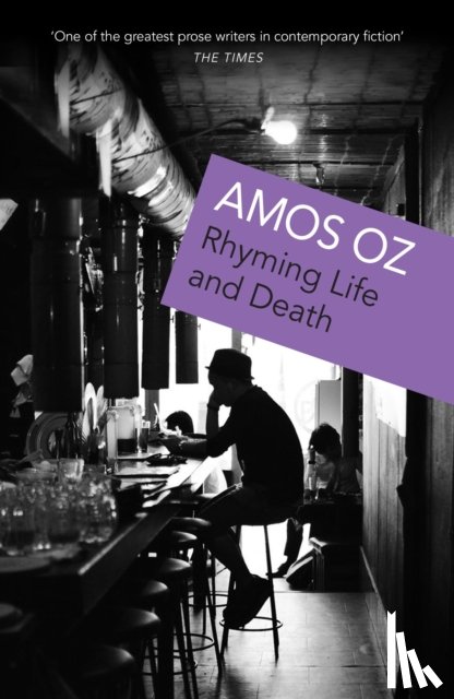 Oz, Amos - Rhyming Life and Death